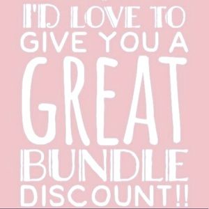 Bundle 2+ items for a private discount/offer!